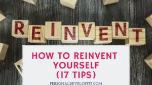 how to reinvent yourself